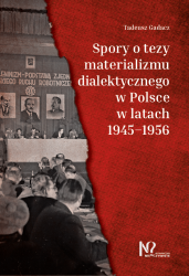 Spory o tezy materializmu dialektycznego w latach 1945-1956 w Polsce